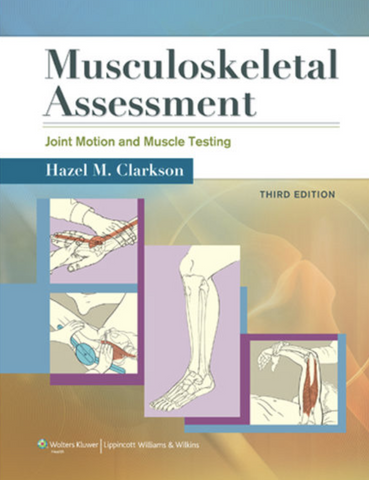 Musculoskeletal Assessment: Joint Motion and Muscle Testing