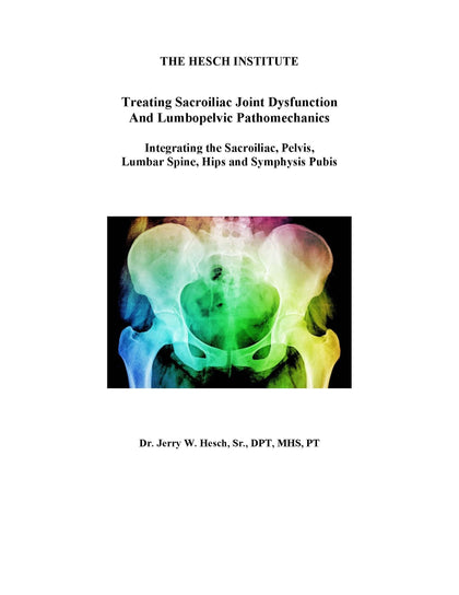 Treating Sacroiliac Joint Dysfunction and Lumbopelvic Pathomechanics